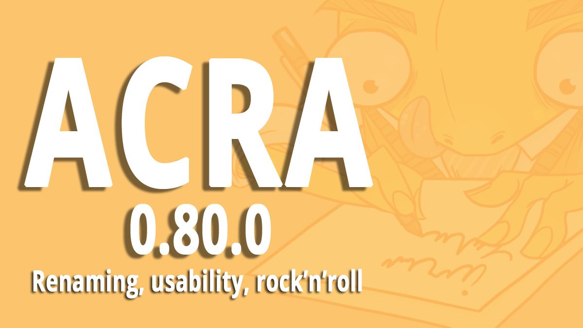 acra 0.80.0 release