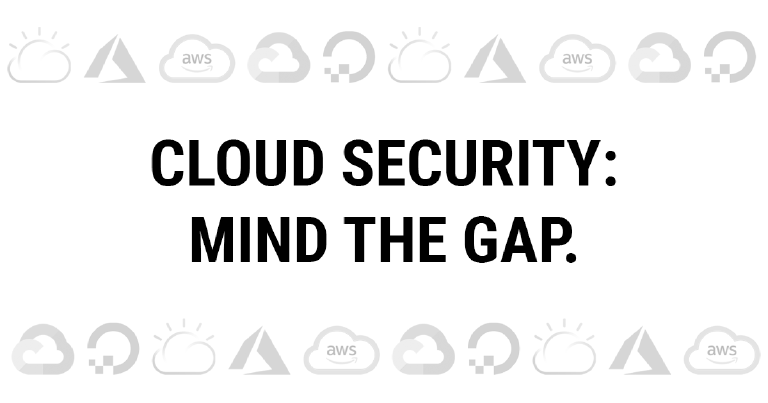 Cloud security: gaps in a "shared responsibility" model